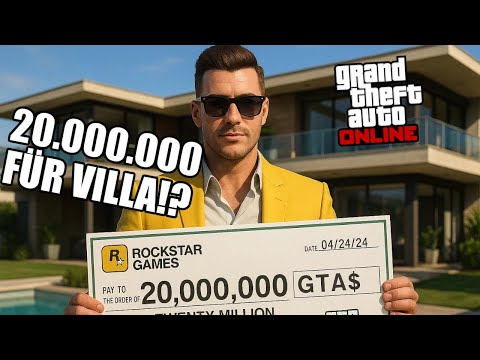 Rockstar Games verschenkt  20 MILLIONEN für die Villa GTA$ - GTA 5 Online Deutsch