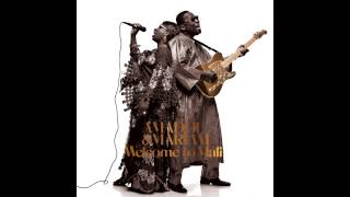 Amadou &amp; Mariam - Je te Kiffe (feat. Juan Rozoff)