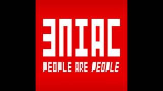 ENIAC - People Are People - Single Edit