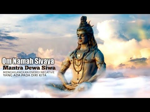 OM NAMAH SIVAYA | 108 kali Pengucapan Mantra Dewa Siwa Untuk Melancarkan Rejeki dan Membuka Aura