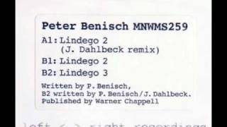 Peter Benisch - Lindego 2 (J. Dahlbeck Remix)