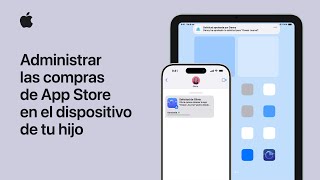 Cómo administrar las compras de App Store en el dispositivo de tu hijo | Soporte técnico de Apple