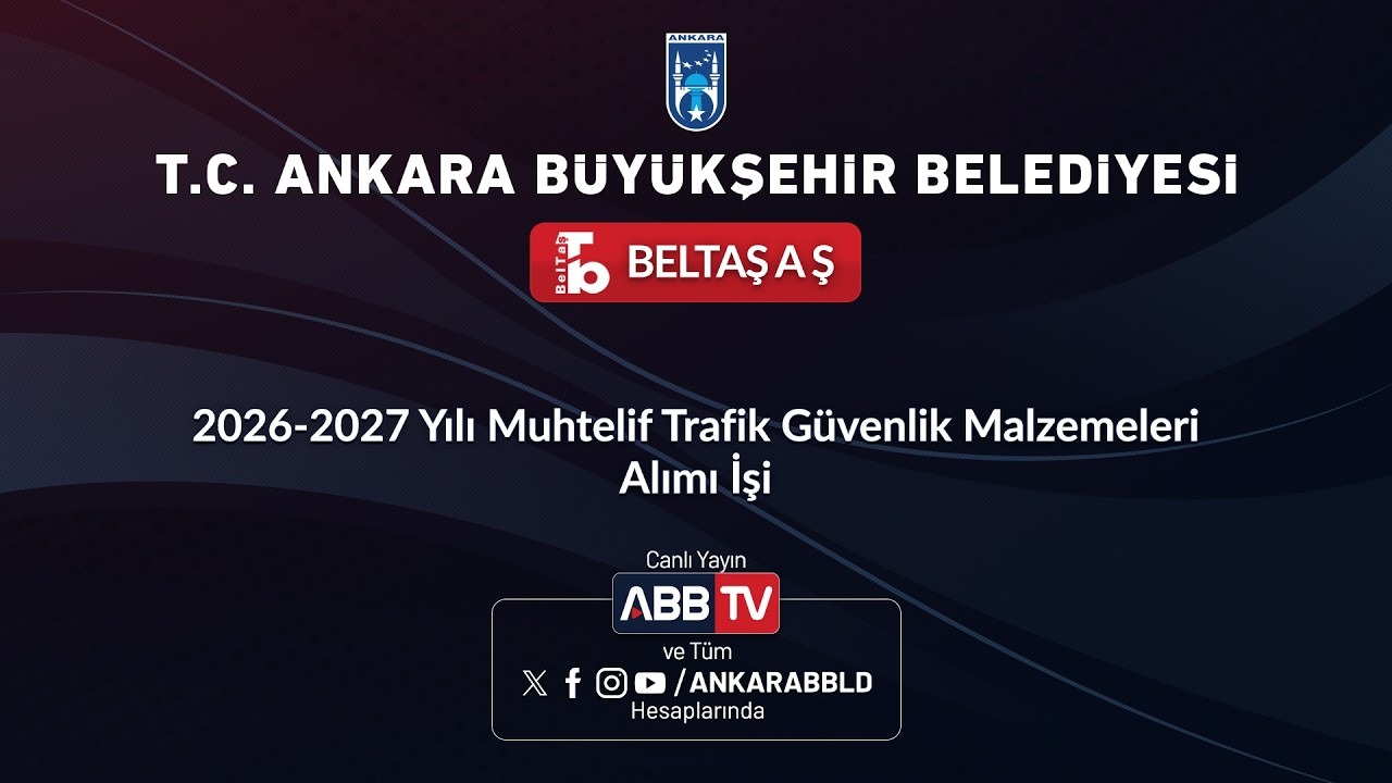 BELTAŞ AŞ - 2026-2027 Yılı Muhtelif Trafik Güvenlik Malzemeleri Alımı İşi
