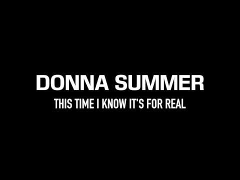 DONNA SUMMER | This Time I Know It's for Real | Lyrics