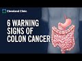 6 Warning Signs Of Colon Cancer