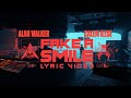 Videoklip Alan Walker - Fake A Smile (ft. Salem Ilese) (Lyric Video) s textom piesne