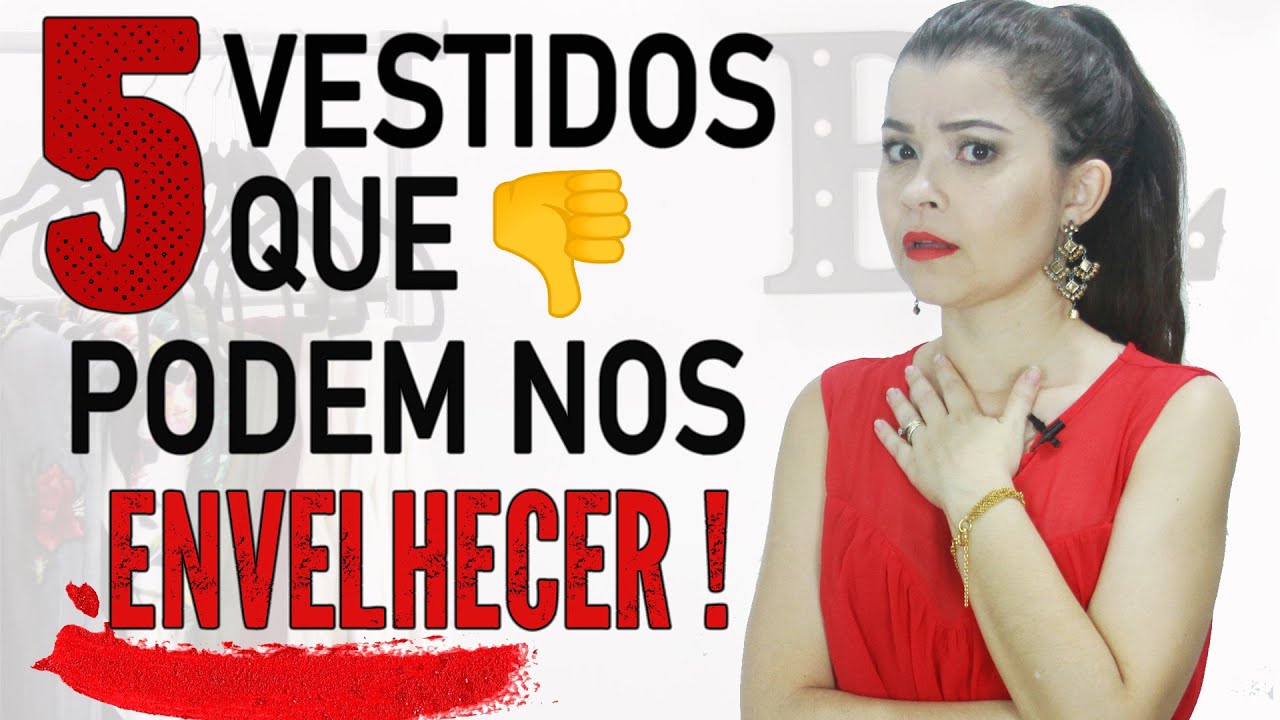 5 Tipos de VESTIDOS que podem nos envelhecer I Blog da Le