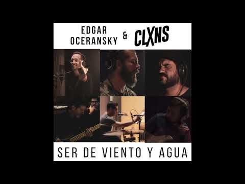 EDGAR OCERANSKY FT. LOS CLAXONS - SER DE VIENTO Y AGUA (AUDIO OIFICAL)