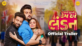 Hey Kem Chho London  Official Trailer  Gujarati Mo