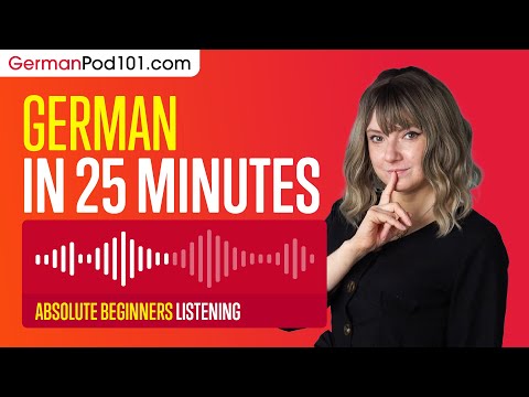 25 Minutes of German Listening Comprehension for Absolute Beginners