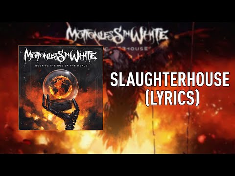 Motionless In White - Slaughterhouse [LYRICS]