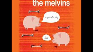 | The Melvins - The Kicking Machine |