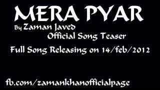 Mera Pyar Zaman Javed Official Song Teaser