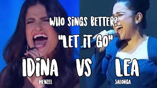 Who sings better of Let it go? Idina Menzel or Lea Salonga