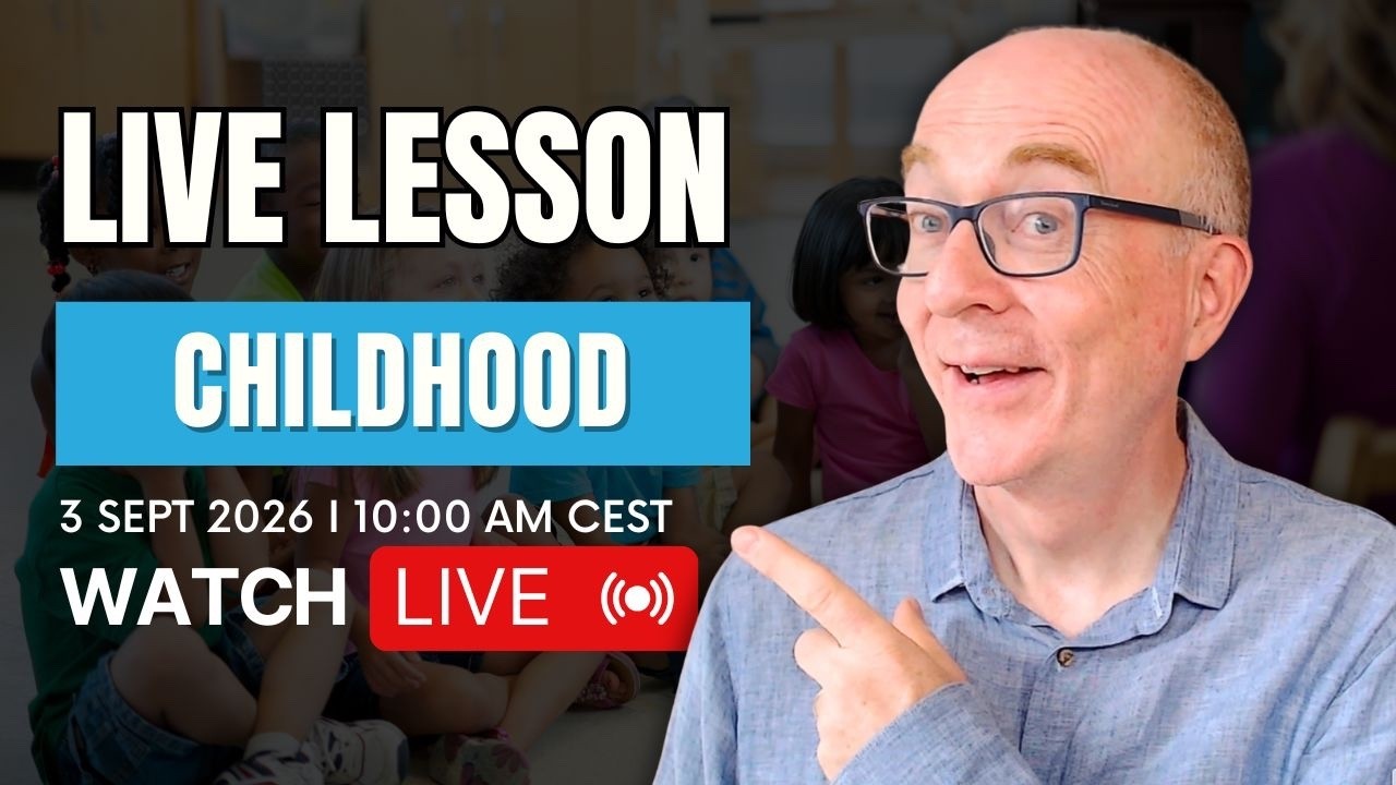 IELTS Live Lesson: Topic of CHILDHOOD