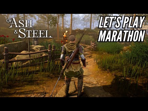 Of Ash and Steel Let's Play Marathon