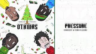 Shoreline Mafia - Pressure (OhGeesy &amp; Fenix Flexin) [Official Audio]