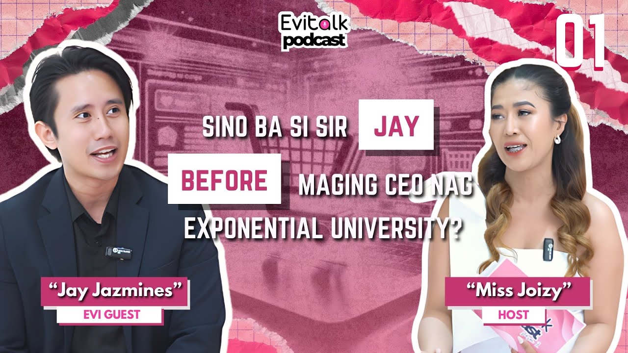 Sino ba si Sir Jay Before Maging CEO nag Exponential University? | #evitalkpodcast