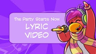 Club Penguin The Party Starts Now Lyric Video