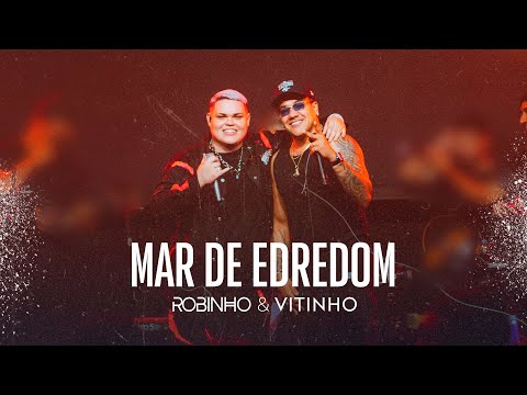 Robinho e Vitinho - Mar de Edredom (Ao Vivo)