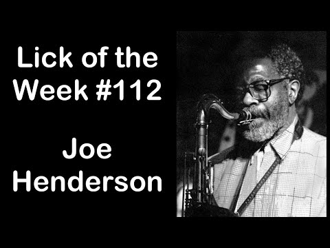 Lick of the Week #112 (Joe Henderson Turnaround Lick)