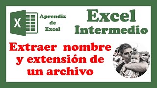 Extraer el nombre y la extensión de un archivo en Excel