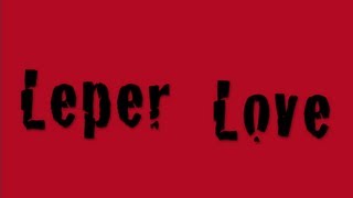 Leper Love