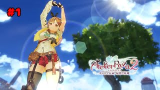 ライザのアトリエ２ 〜失われた伝承と秘密の妖精〜 実況プレイ #1【LIVE】