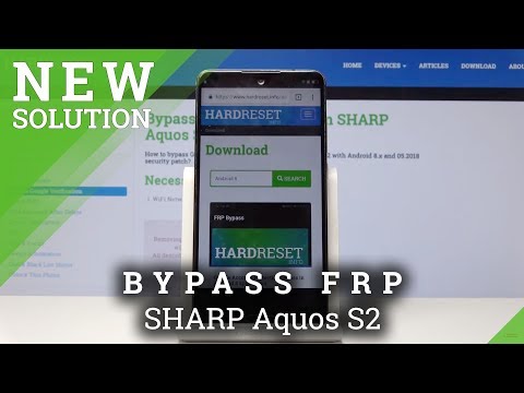 How to Bypass Google Verification in SHARP Aquos S2 - Unlock FRP in SHARP