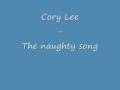 cory lee - the naughty song 