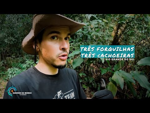 Três Forquilhas e Três Cachoeiras, Rio Grande do Sul, Brasil | Diários de bordo