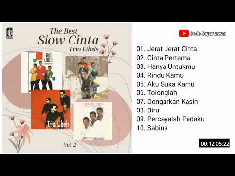 Full Album Trio Libels - The Best Slow Cinta Vol.2