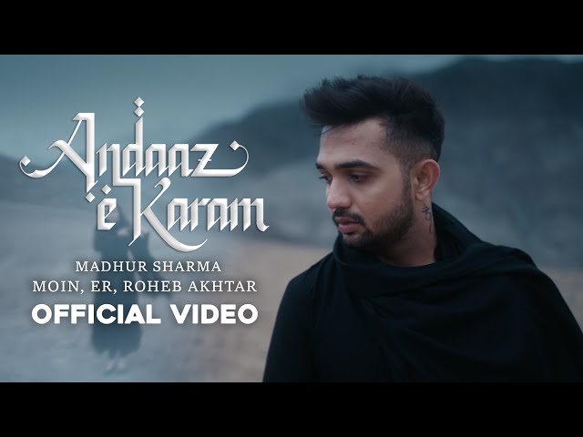 Andaaz e Karam Lyrics English Translation – Madhur Sharma