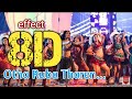 Otha Roovaayum Thaaren 8D Surrounding Effect Song USE HEADPHONES Nattupura Pattu