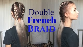 How to: Awesome, Easy Double French Braid | Stella