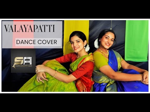 VALAYAPATTI THAVILE | DANCE COVER | SNEHAAMRTHAM |