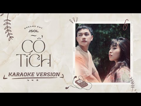 JSOL - Cổ Tích (Karaoke)