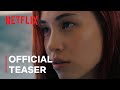 Ride Or Die Teaser Trailer Netflix
