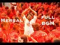 Mersal Full BGM | Vijay | A. R. Rahman | Atlee