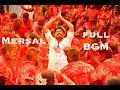 Mersal Full BGM Vijay A R Rahman Atlee