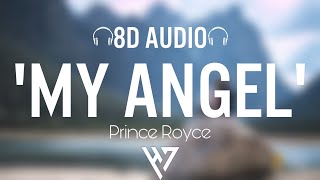 Prince Royce - My Angel 🎧(8D Audio) 🎧