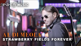 Al Di Meola "Strawberry Fields Forever" (Official Video)