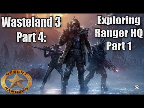 Wasteland 3 Walkthrough Part 4 Exploring Ranger HQ 1