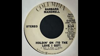 Barbara Mandrell . Holdin On To The Love I got Demo 45.Al's Record Room