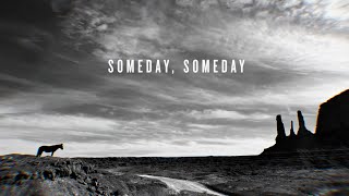 Pete Yorn - Someday, Someday (Official Lyric Video)
