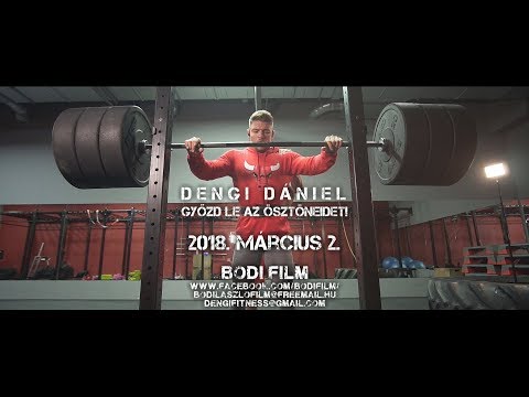 DENGI DÁNIEL - GYŐZD LE AZ ÖSZTÖNEIDET! előzetes #2