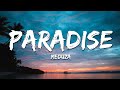 MEDUZA - Paradise (Lyrics) feat. Dermot Kennedy