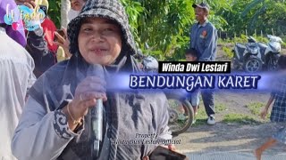 Download lagu BENDUNGAN KARET || WINDA DWI LESTARI ||  ANDI PUTRA 1|| SUKARASA BLOK KEPUH mp3