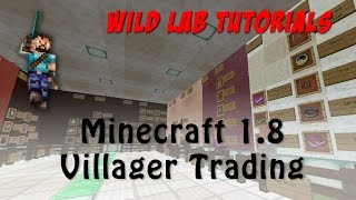 WildCraft Labs Minecraft Tutorials - Villager Trading in Minecraft 1.8 [Tutorial]