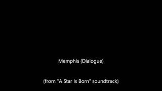 Lady Gaga - Memphis (Dialogue)